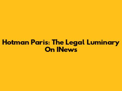 Hotman Paris: The Legal Luminary On INews