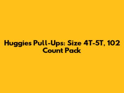 Huggies Pull-Ups: Size 4T-5T, 102 Count Pack