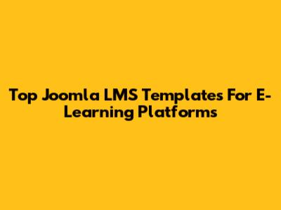 Top Joomla LMS Templates For E-Learning Platforms